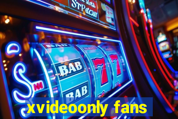 xvideoonly fans